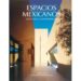 ESPACIOS MEXICANOS: ONCE CASAS CONTEMPORANEAS di ADRIA, MIQUEL 