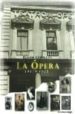 LA OPERA 1901-1925 di CEBALLOS, EDGAR 