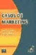 CASOS DE MARKETING di FISCHER, LAURA  ESPEJO, JORGE 