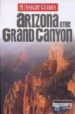 ARIZONA AND THE GRAND CANYON (INSIGHT GUIDE) de GATTUSO, JOHN 
