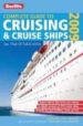 COMPLETE GUIDE TO CRUISING AND CRUISE SHIPS 2009 di WARD, DOUGLAS 