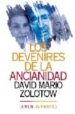 DEVENIRES DE LA ANCIANIDAD di ZOLOTOW, DAVID MARIO 