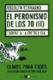 EL PERONISMO DE LOS 70. (II): CAMINO A LA DICTADURA de TERRAGNO, RODOLFO 