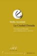 LA CIUDAD DORADA: UN RELATO DE FILOSOFIA PARA ADOLESCENTES Y ADUL TOS di ACCORINTI, STELLA 
