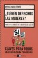 TIENEN DERECHOS LAS MUJERES? POLITICA Y CIUDADANIA EN LA ARGENTI NA DEL SIGLO XX di LOBATO, MIRTA ZAIDA 