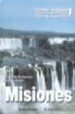 MISIONES (CONOCER ARGENTINA) di MONTERROSO, GONZALO 