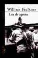 LUZ DE AGOSTO de FAULKNER, WILLIAM 