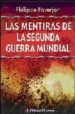 LAS MENTIRAS DE LA SEGUNDA GUERRA MUNDIAL di FAVERJON, PHILIPPE 