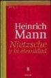 NIETZSCHE Y LA ETERNIDAD de MANN, HEINRICH 