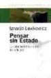 PENSAR SIN ESTADO: LA SUBJETIVIDAD EN LA ERA DE LA FLUIDEZ di LEWKOWICZ, IGNACIO 