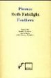 PLUMAS = FEATHERS (ED. BILINGE ESPAOL-INGLES) di FAINLIGHT, RUTH 