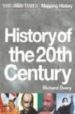 HISTORY OF THE 20TH CENTURY (THE TIMES MAPPING HISTORY) de OVERY, RICHARD 