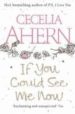 IF YOU COULD SEE ME NOW de AHERN, CECELIA 