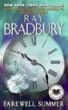 FAREWELL SUMMER di BRADBURY, RAY 