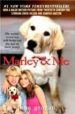 MARLEY AND ME: LIFE AND LOVE WITH THE WORLD S WORST DOG de GROGAN , JOHN 