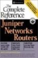 JUNIPER NETWORKS ROUTERS: THE COMPLETE REFERENCE di DOYLE, JEFF  KOLON, MATT 