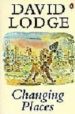 CHANGING PLACES: A TALE OF TWO CAMPUSES de LODGE, DAVID 