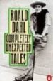 COMPLETELY UNEXPECTED TALES: TALES OF THE UNEXPECTED. MORE TALES de DAHL, ROALD 
