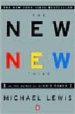 NEW NEW THING: A SILICON VALLEY STORY de LEWIS, MICHAEL 
