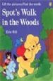 SPOT S WALK IN THE WOODS de HILL, ERIC 