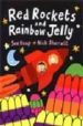 RED ROCKETS AND RAINBOW JELLY de HEAP, SUE  SHARRATT, NICK 