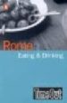 TIME OUT GUIDE TO ROMA: EATING AND DRINKING di VV.AA. 