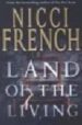 LAND OF THE LIVING de FRENCH, NICCI 