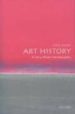 ART HISTORY: A VERY SHORT HISTORY de ARNOLD, DANA 