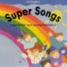 SUPER SONGS  (CD) di VV.AA. 