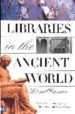 LIBRARIES IN THE ANCIENT WORLD di CASSON, LIONEL 