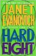 HARD EIGHT di EVANOVICH, JANET 