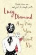 ANY WAY WANT ME di DIAMOND, L. 