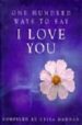 ONE HUNDRED WAYS TO SAY I LOVE YOU di HADDON, CELIA 