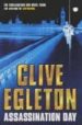ASSASSINATION DAY di EGLETON, CLIVE 