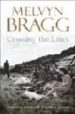 CROSSING THE LINES di BRAGG, MELVYN 