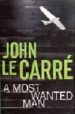 A MOST WANTED MAN di LE CARRE, JOHN 