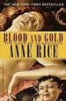 BLOOD AND GOLD de RICE, ANNE 