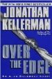 OVER THE EDGE di KELLERMAN, JONATHAN 