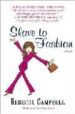 SLAVE TO FASHION de CAMPBELL, REBECCA 