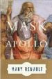 THE MASK OF APOLLO di RENAULT, MARY 