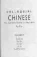 COLLOQUIAL CHINESE: THE COMPLETE COURSE FOR BEGINNERS (CD) de QIAN, KAN 