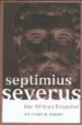 SEPTIMIUS SEVERUS: THE AFRICAN EMPEROR de BIRLEY, ANTHONY R. 