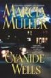 CYANIDE WELLS de MULLER, MARCIA 