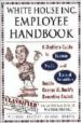 THE WHITE HOUSE INC. EMPLOYEE HANDBOOK di VV.AA. 