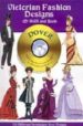 VICTORIAN FASHION DESIGNS: CD-ROM AND BOOK di VV.AA. 