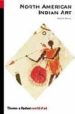 NORTH AMERICAN INDIAN ART de PENNEY, DAVID W. 