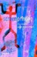 SCREENPRINTING: THE COMPLETE WATER-BASED SYSTEM de ADAM, ROBERT 