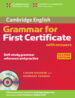 CAMBRIDGE GRAMMAR FOR FIRST CERTIFICATE WITH ANSWERS AND AUDIO CD (2ND ED.) de HASHEMI, LOUISE 