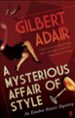 MYSTERIOUS AFFAIR OF STYLE di ADAIR, GILBERT 