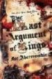LAST ARGUMENT OF KINGS (BOOK THREE OF THE FIRST LAW) di ABERCROMBIE, JOE 